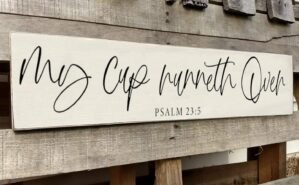 Farmhouse Kitchen Wall Decor,My Cup Runneth Over Sign,Printed Wooden Hanging Plaque Wall Art Sign Rustic Psalm Wood Kitchen Signs Dinning Room Wall Decor 4×16 inch