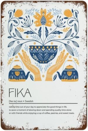Fika Definition, Scandi Style Folk Art Print, Nordic Decor, Swedish Word Home Decor Metal Signs Tin Sign Vintage Wall Funny Decorations for Bar Cafe Farm Poster 8×12 Inch, (OU88)