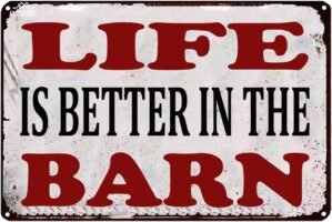 Life Is Better in The Barn Farmhouse Wall Decor Metal Tin Sign, 8×12 Inch, Rustic Beer & Home Art for Shelf, Entrance, Bar, Pub, or Man Cave