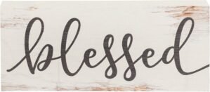 P. Graham Dunn Blessed Script Design White Wash 6 x 2.5 Inch Solid Pine Wood Farmhouse Stick Sign 3 x 6