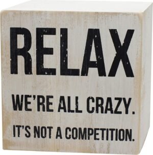 ARTGIFTHOU Farmhouse Distressed Wood Box Sign Vintage Signs Decor for Home Wall/Tabletop/Shelf/Office Decoration Art, Relax We’re All Crazy It’s Not A Competition (White)